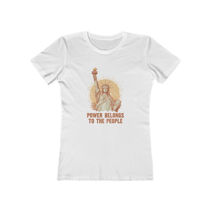 Power Belongs to the People T-Shirt | Statue of Liberty Activist Graphic Tee- Ten & Timber