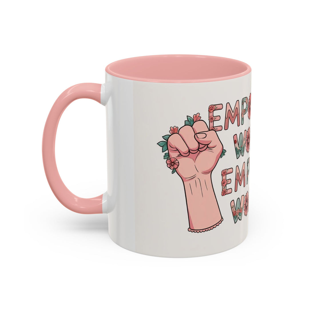 Empowered Women Coffee Mug, Inspirational Mug, Feminist Gift, Coffee Cup, Women's Day, Motivational Drinkware- Ten & Timber