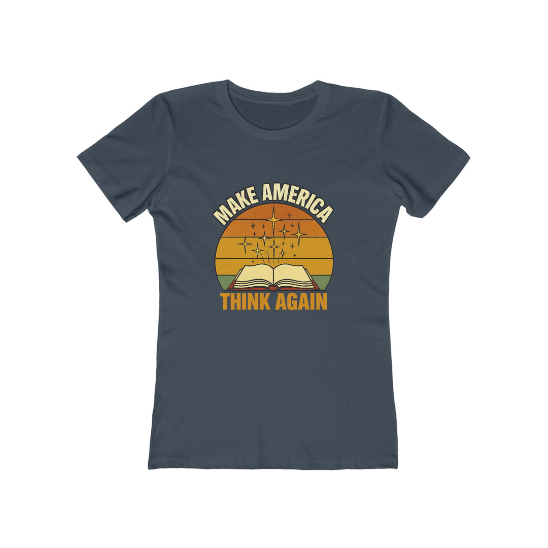 Make America Think Again T-Shirt | Retro Book Graphic Motivational Tee- Ten & Timber