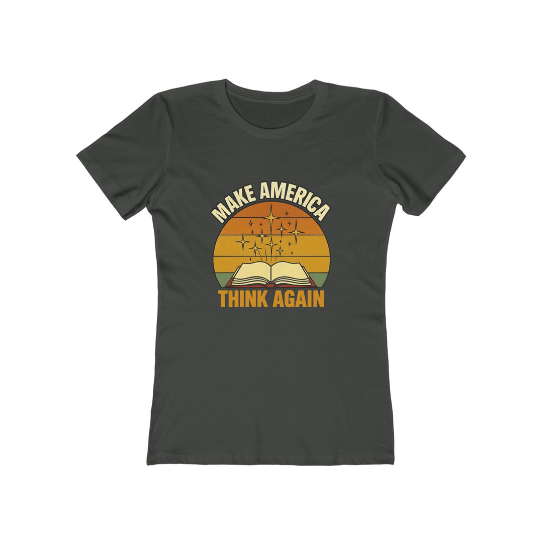 Make America Think Again T-Shirt | Retro Book Graphic Motivational Tee- Ten & Timber