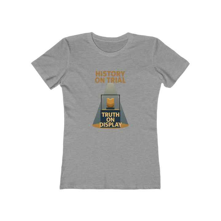 History On Trial T-Shirt | Truth On Display Activist Graphic Statement Tee- Ten & Timber