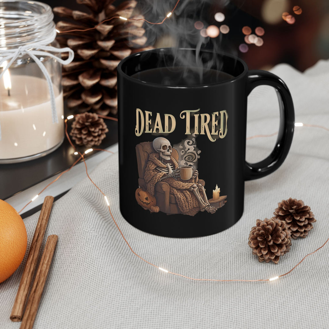 Dead Tired Skeleton Coffee Mug Cozy Spooky Halloween Mug, Funny Fall Coffee Cup for Pumpkin Spice Lovers, Gothic Autumn Gift Idea- Ten & Timber