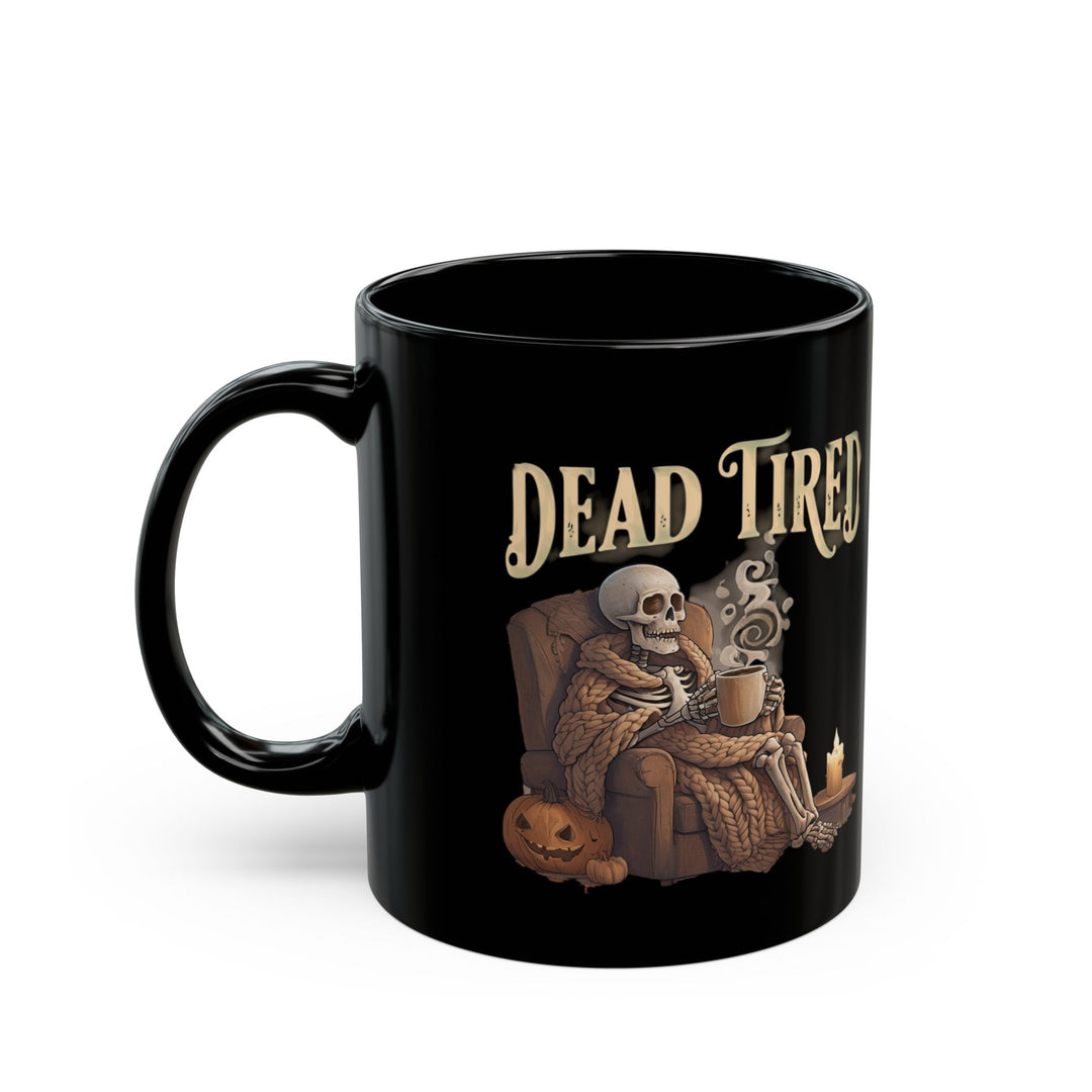 Dead Tired Skeleton Coffee Mug Cozy Spooky Halloween Mug, Funny Fall Coffee Cup for Pumpkin Spice Lovers, Gothic Autumn Gift Idea