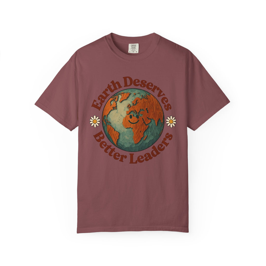 Earth Deserves Better Leaders Shirt – Climate Change Activist Eco Tee, Earth Day Top- Ten & Timber