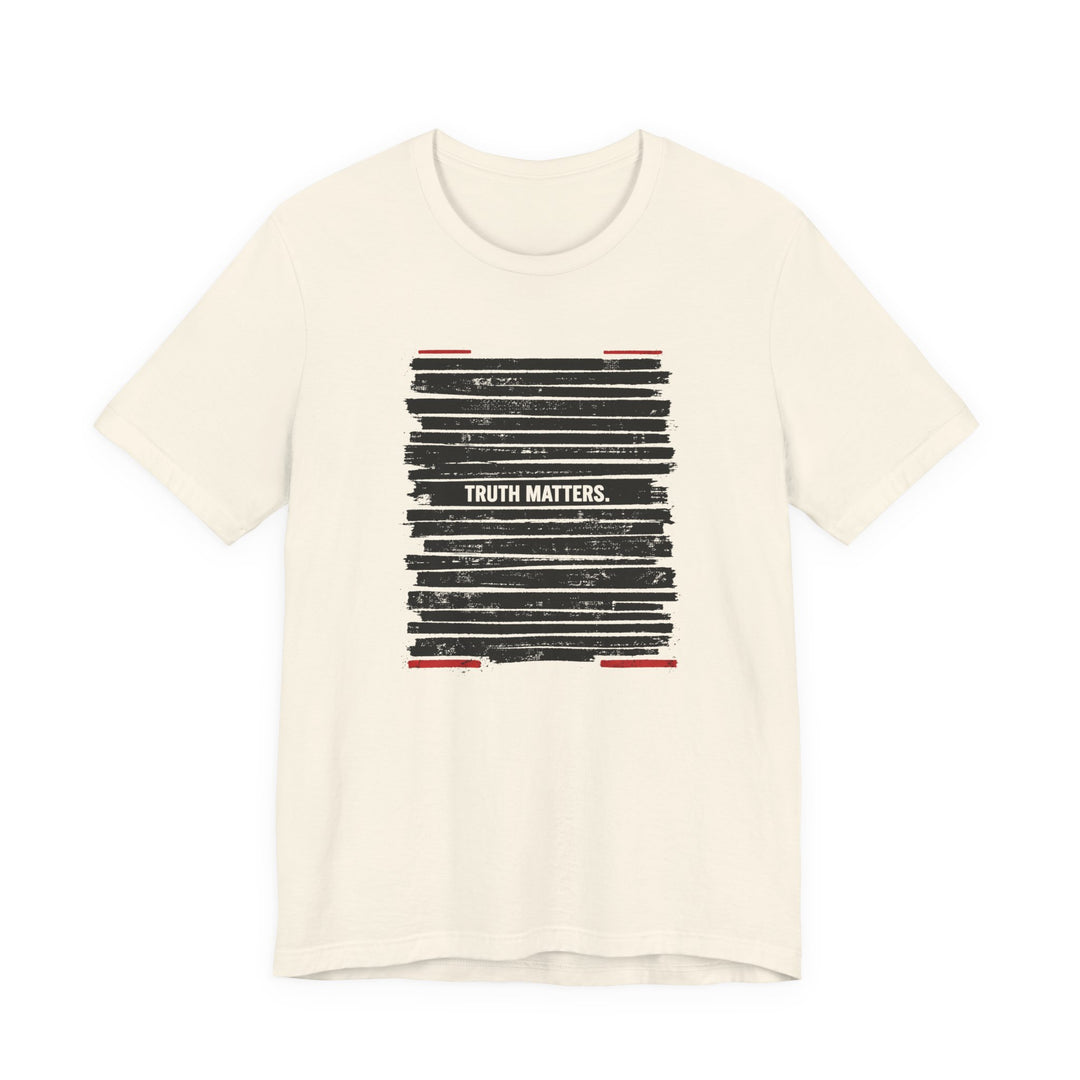 Truth Matters Shirt – Anti-Censorship Statement Tee