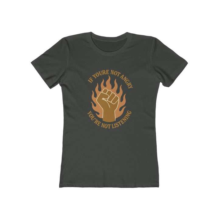 If You’re Not Angry T-Shirt | Bold Protest Activist Equality Graphic Tee- Ten & Timber