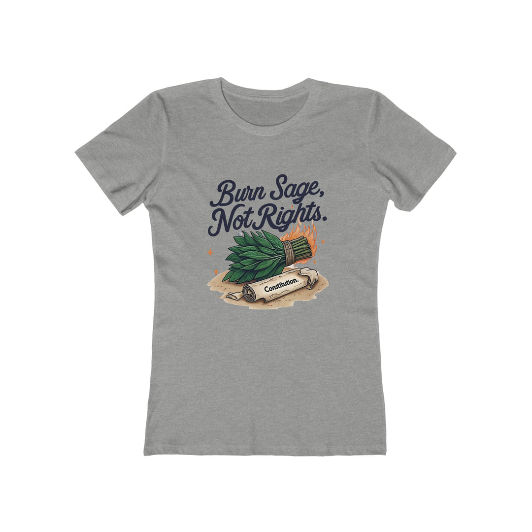Burn Sage, Not Rights Women's Boyfriend Tee - Eco-Friendly Graphic T-Shirt, Perfect for Everyday Wear, Self-Care Gift, Spiritual [...]- Ten & Timber