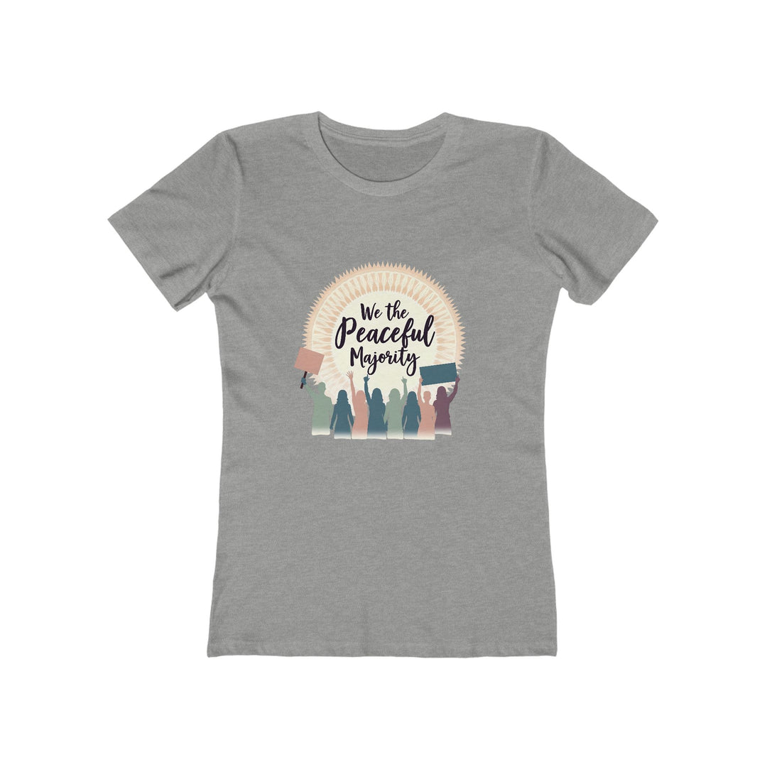 We the Peaceful Majority T-Shirt | Unity Protest Equality Activist Graphic Tee- Ten & Timber
