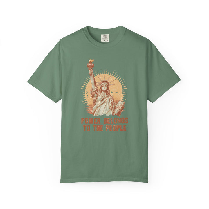 Power Belongs to the People T-Shirt Vintage Statue of Liberty Protest Tee- Ten & Timber