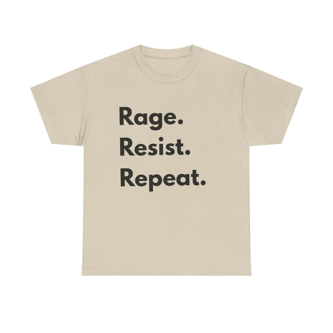 Rage Resist Repeat TShirt  Bold Protest Statement Tee Unisex Resistance Shirt Activist Apparel Social Justice Graphic Tee