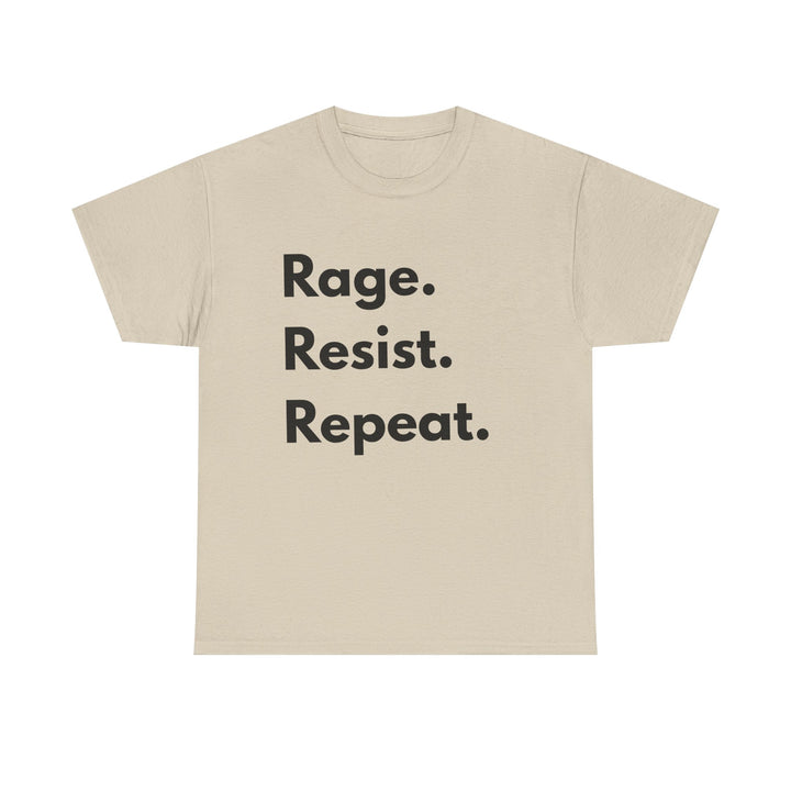 Rage Resist Repeat TShirt  Bold Protest Statement Tee Unisex Resistance Shirt Activist Apparel Social Justice Graphic Tee