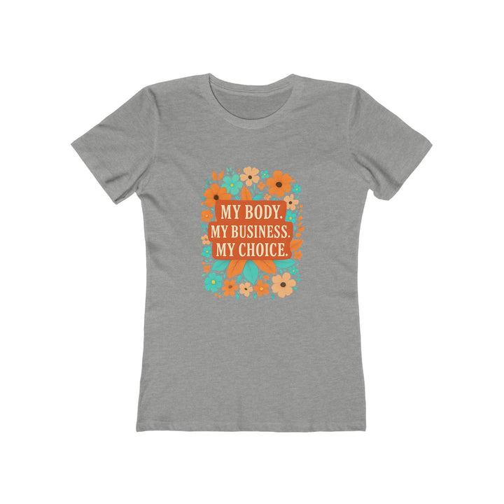 My Body My Choice T-Shirt | Feminist Pro-Choice Rights Tee