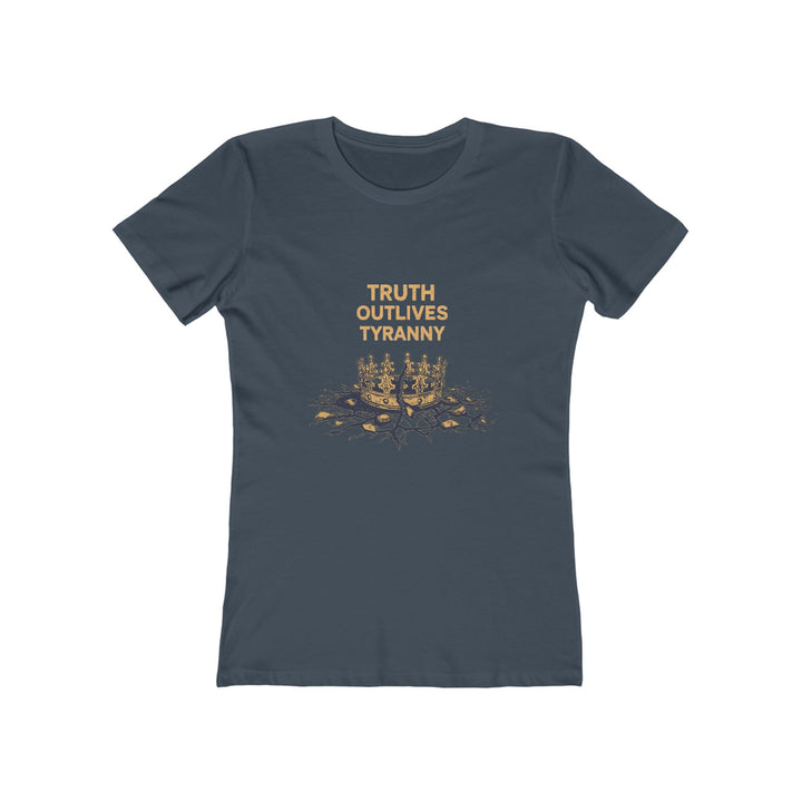 Truth Outlives Tyranny T-Shirt | Activist Motivational Graphic Statement Tee