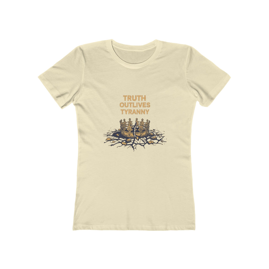 Truth Outlives Tyranny T-Shirt | Activist Motivational Graphic Statement Tee