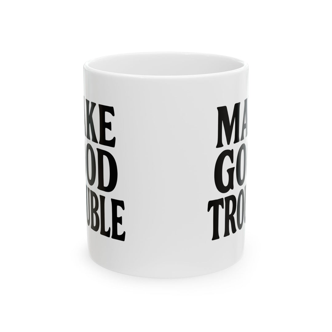Make Good Trouble Mug Protest Coffee Cup Civil Rights Activist Gift Political Justice Ceramic Mug