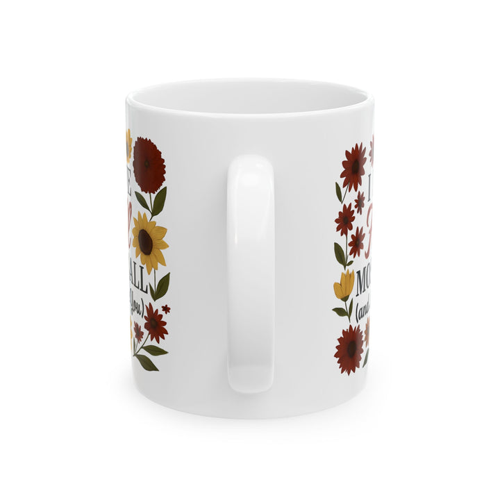 I Love Fall Most of All Mug Funny Autumn Coffee Cup Cozy Fall Gift with Sunflowers & Rustic Florals