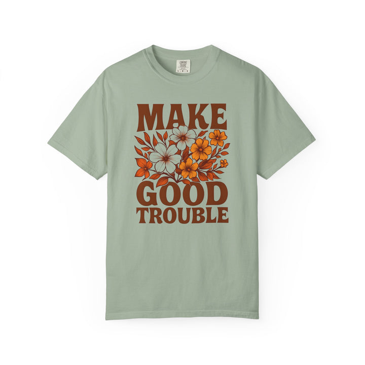 Make Good Trouble Retro Floral T-Shirt – Activist Graphic Tee- Ten & Timber