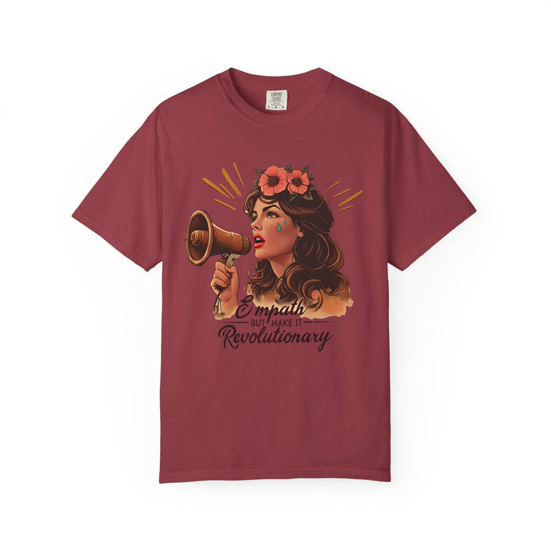 Empath But Make It Revolutionary TShirt Feminist Activist Graphic Tee Empowerment Art Shirt Bold Empathy Statement Unisex Top- Ten & Timber