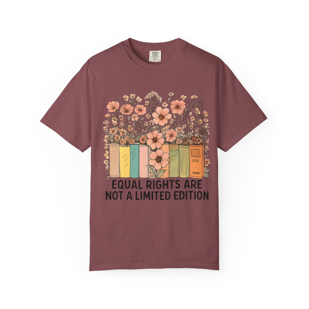 Equal Rights Are Not a Limited Edition TShirt Feminist Equality Tee Floral Book Graphic Social Justice Unisex Shirt Activist Gift- Ten & Timber