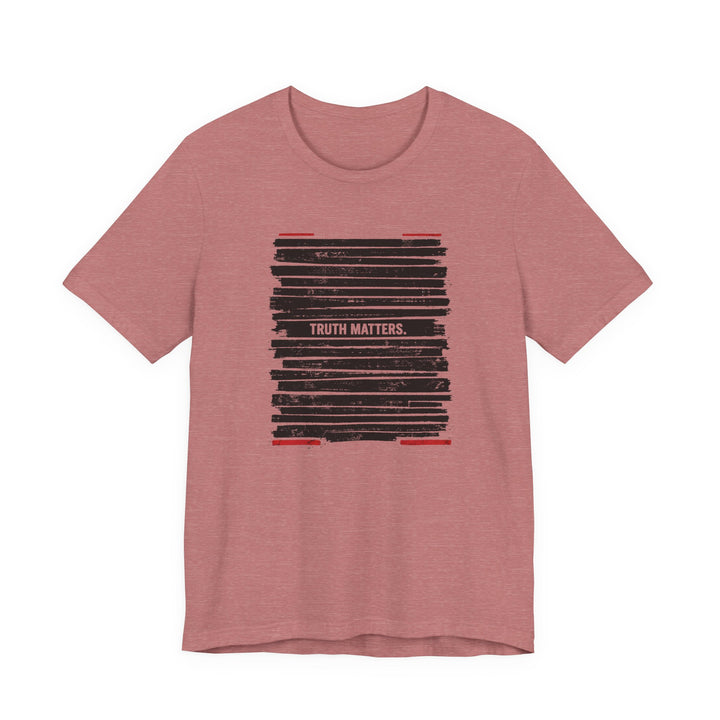 Truth Matters Shirt – Anti-Censorship Statement Tee
