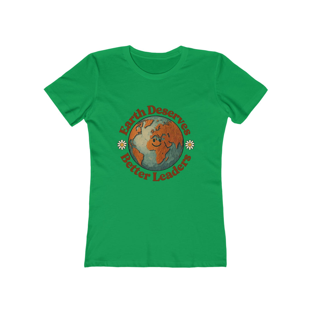Earth Deserves Better Leaders T-Shirt | Eco Activist Environmental Graphic Tee- Ten & Timber