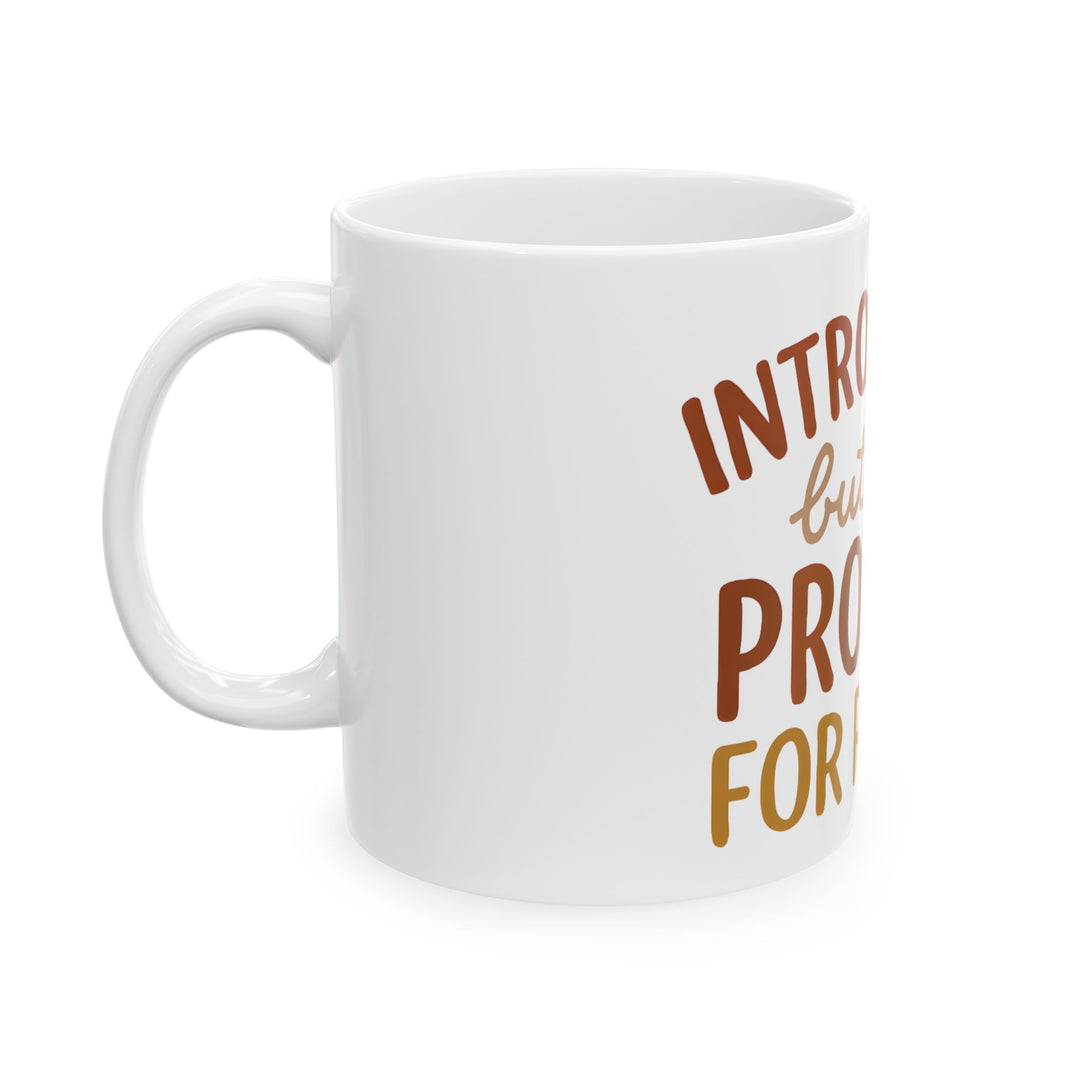 Introverted But Will Protest Mug Feminist Coffee Cup Equal Rights Gift Activist Mug Women's Empowerment Social Justice Drinkware- Ten & Timber