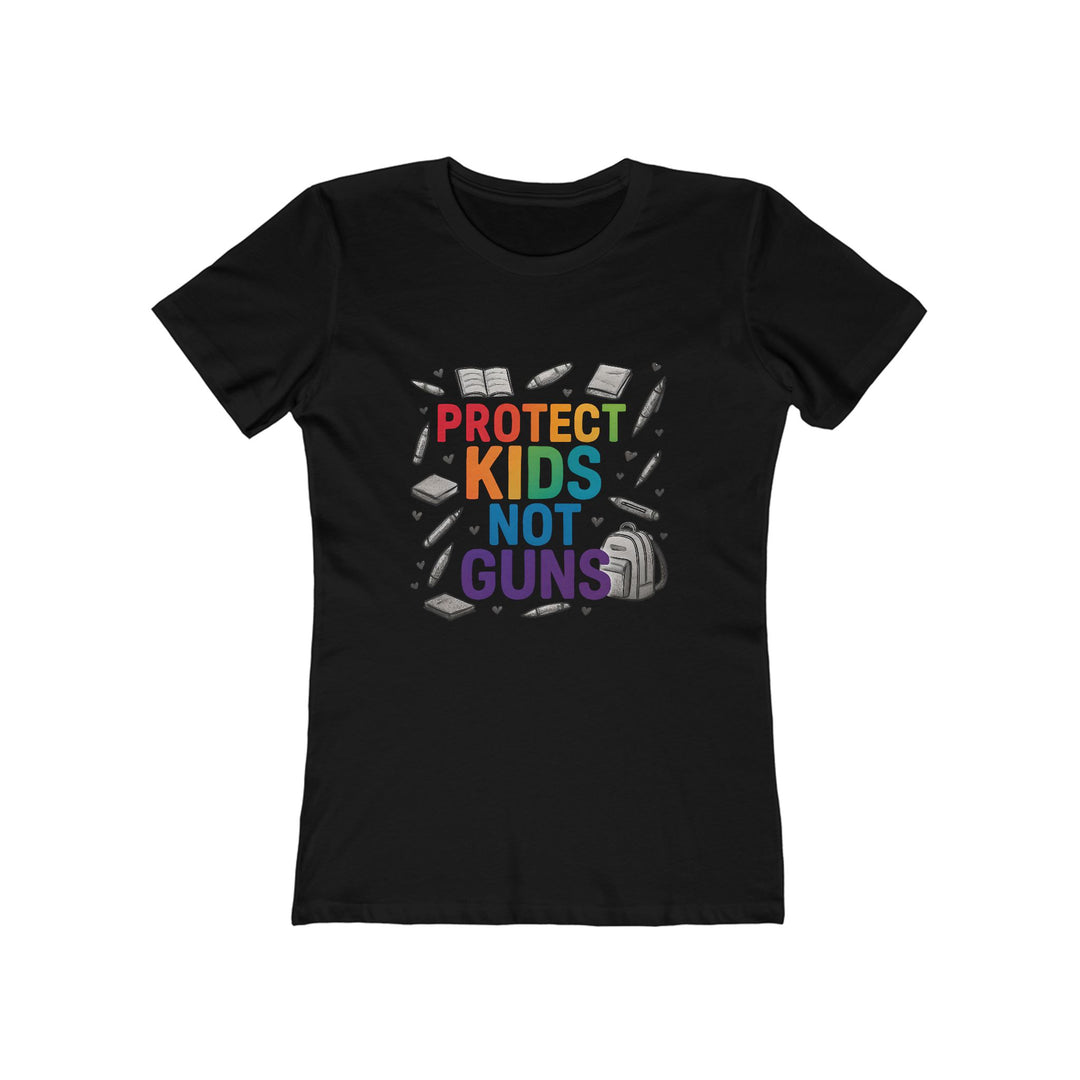 Protect Kids Not Guns Tee, Feminist T-Shirt, Statement Tee for Women, Casual Wear, Social Justice Apparel
