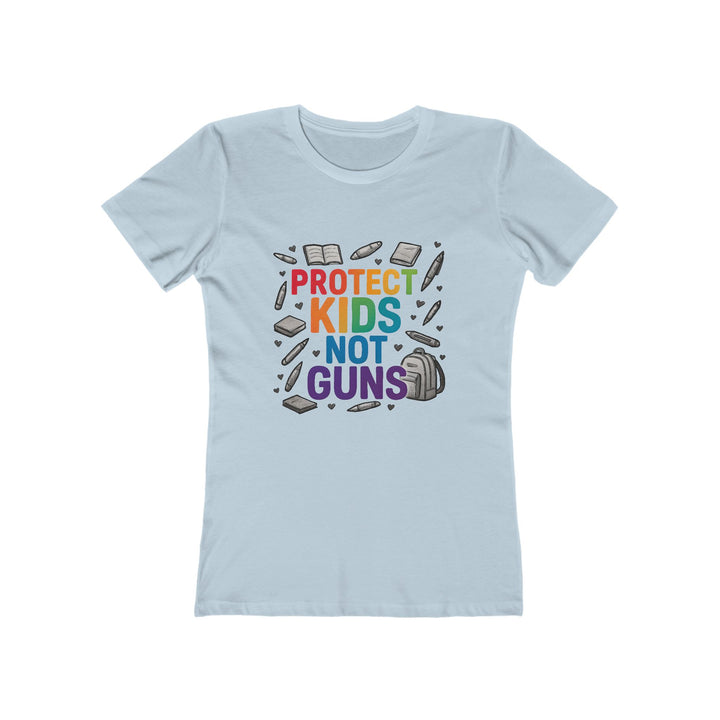 Protect Kids Not Guns Tee, Feminist T-Shirt, Statement Tee for Women, Casual Wear, Social Justice Apparel