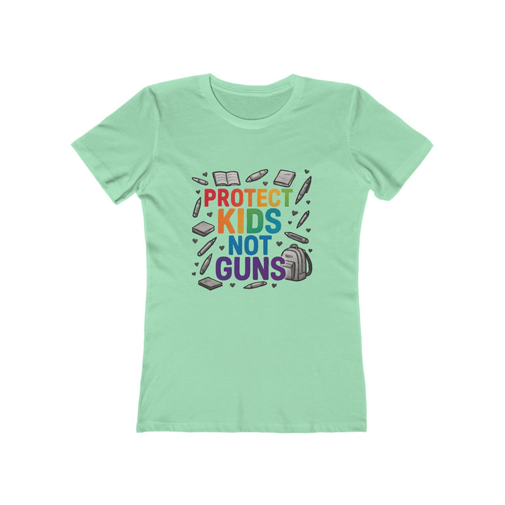 Protect Kids Not Guns Tee, Feminist T-Shirt, Statement Tee for Women, Casual Wear, Social Justice Apparel