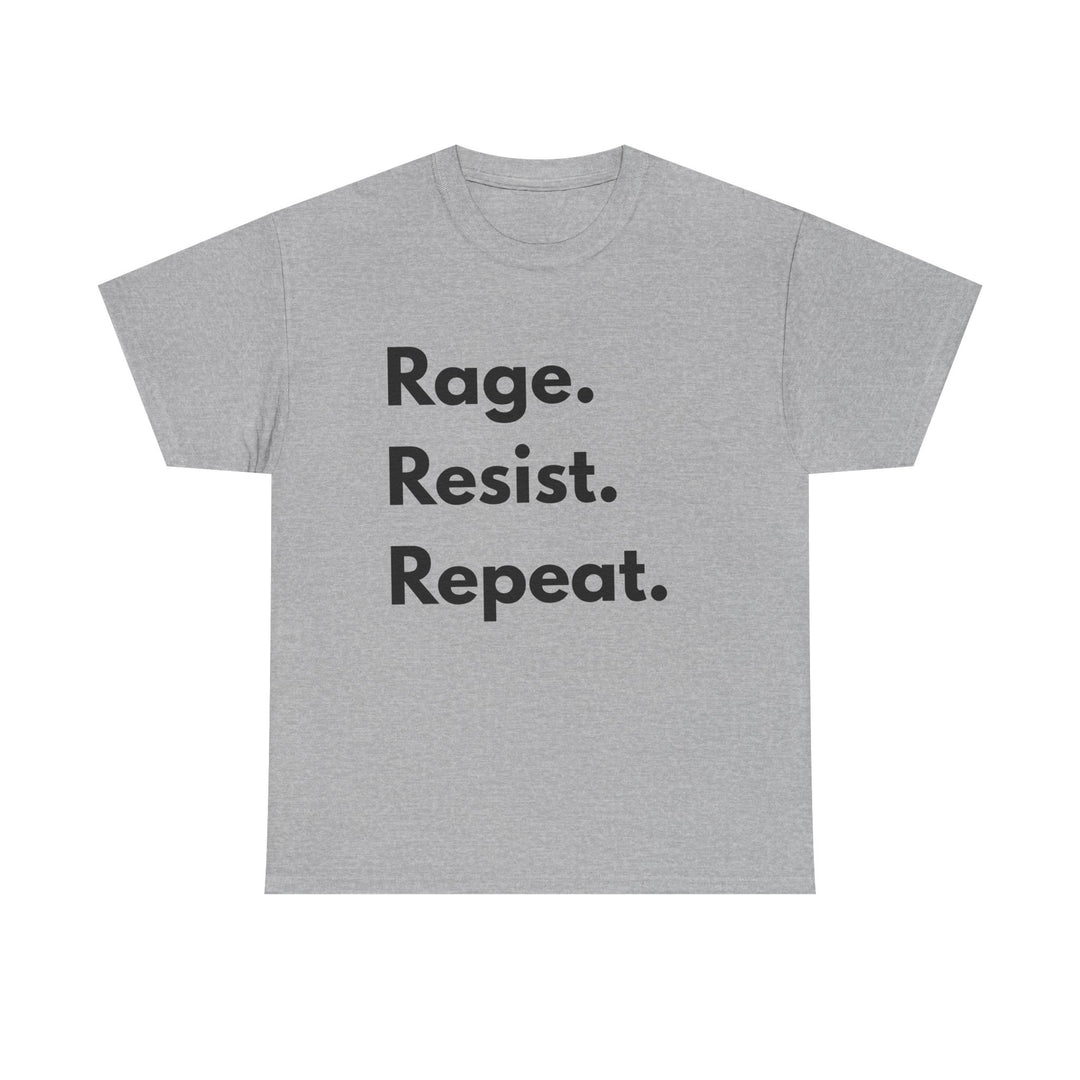 Rage Resist Repeat TShirt  Bold Protest Statement Tee Unisex Resistance Shirt Activist Apparel Social Justice Graphic Tee