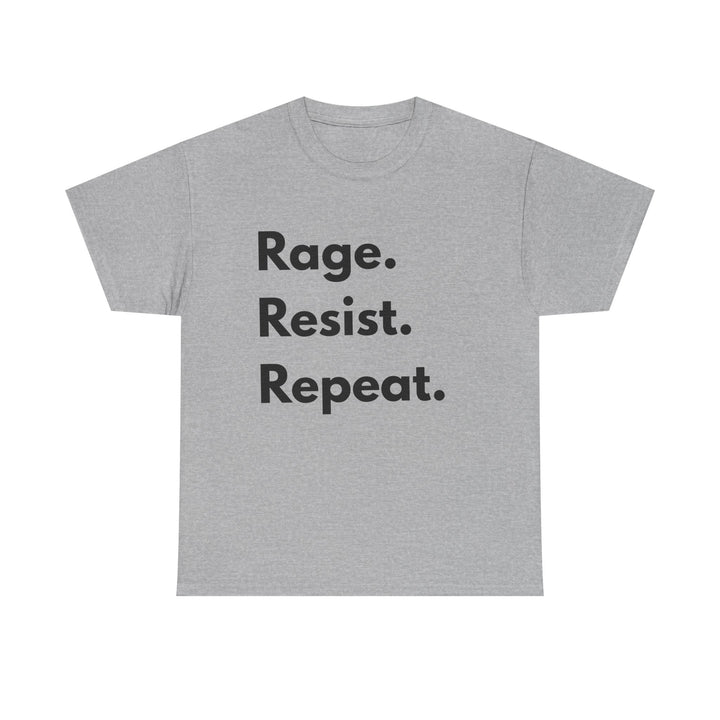 Rage Resist Repeat TShirt  Bold Protest Statement Tee Unisex Resistance Shirt Activist Apparel Social Justice Graphic Tee