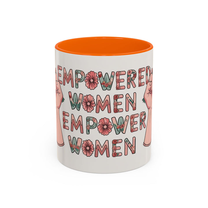 Empowered Women Coffee Mug, Inspirational Mug, Feminist Gift, Coffee Cup, Women's Day, Motivational Drinkware- Ten & Timber