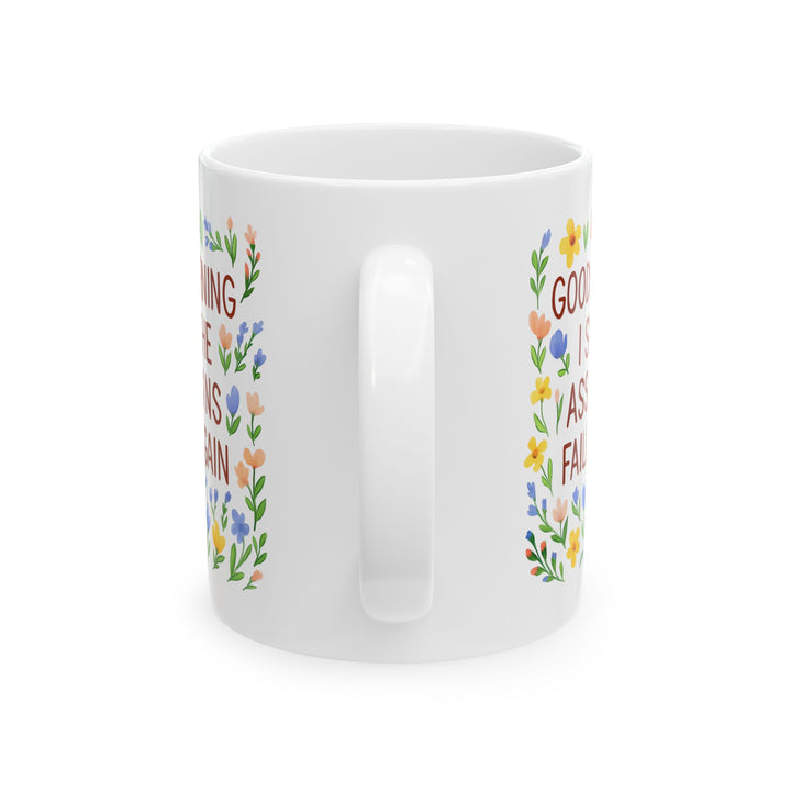 Good Morning Assassins Failed Again Mug Funny Floral Coffee Cup Sarcastic Gift for Friends & Coworkers