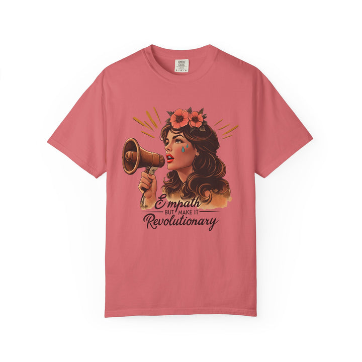 Empath But Make It Revolutionary TShirt Feminist Activist Graphic Tee Empowerment Art Shirt Bold Empathy Statement Unisex Top- Ten & Timber
