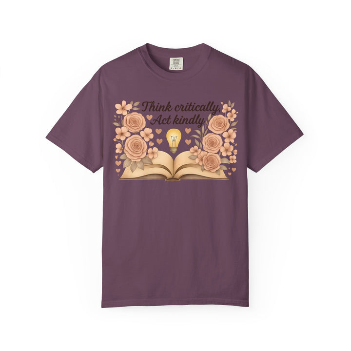 Think Critically Act Kindly TShirt Floral Book Graphic Tee Kindness Shirt Critical Thinking Unisex Shirt Teacher Gift Soft Feminist Tee