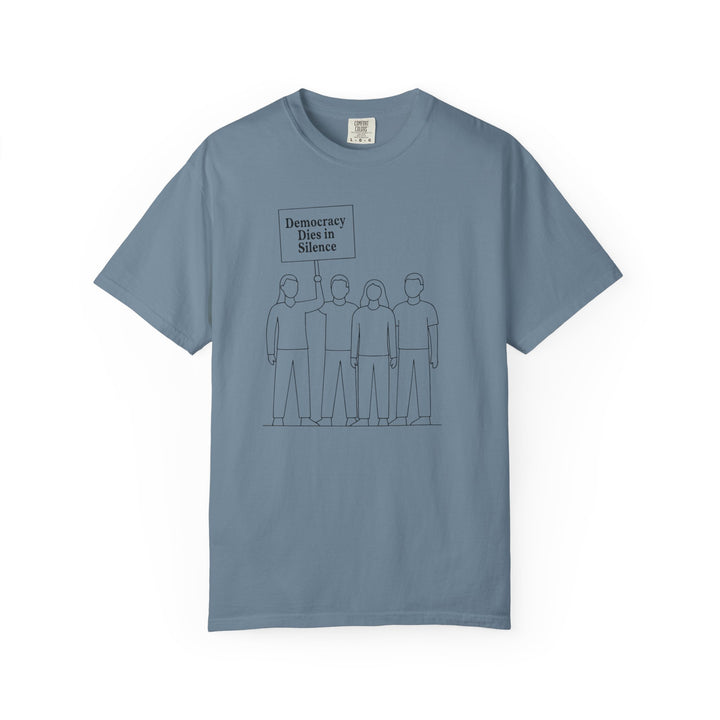 Democracy Dies in Silence T-Shirt – Minimalist Protest Graphic Tee for Free Speech- Ten & Timber