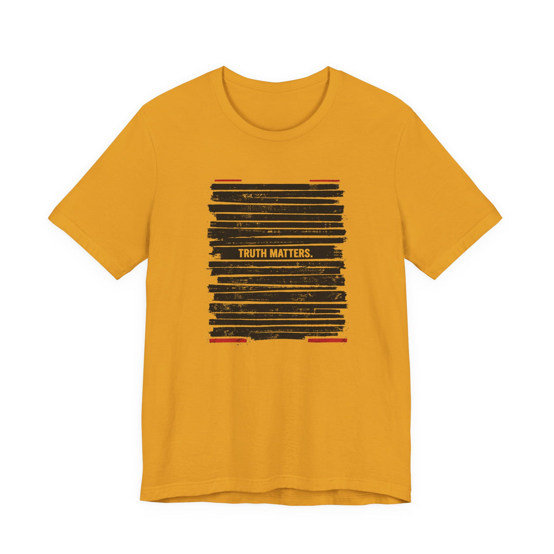 Truth Matters Shirt – Anti-Censorship Statement Tee