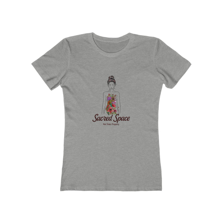 Sacred Space Not State Property T-Shirt | Feminist Body Autonomy Tee- Ten & Timber