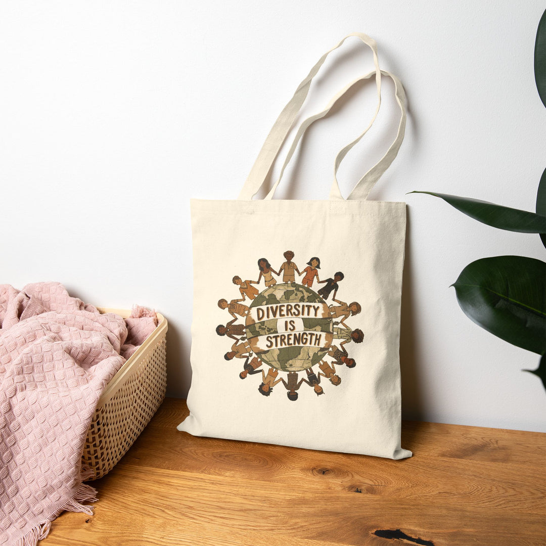 Diversity Is Strength Tote Bag | Eco-Friendly Equality & Unity Activist Bag- Ten & Timber