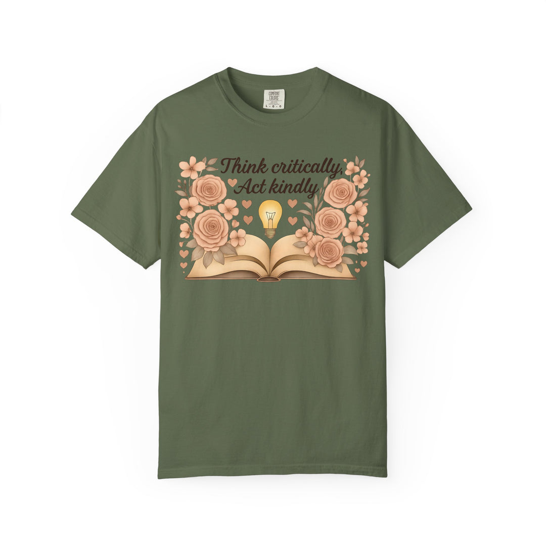 Think Critically Act Kindly TShirt Floral Book Graphic Tee Kindness Shirt Critical Thinking Unisex Shirt Teacher Gift Soft Feminist Tee