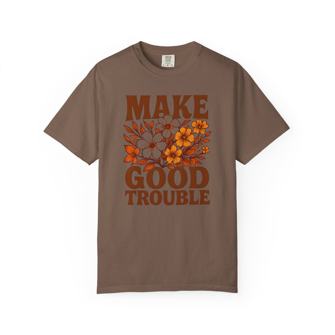 Make Good Trouble Retro Floral T-Shirt – Activist Graphic Tee- Ten & Timber