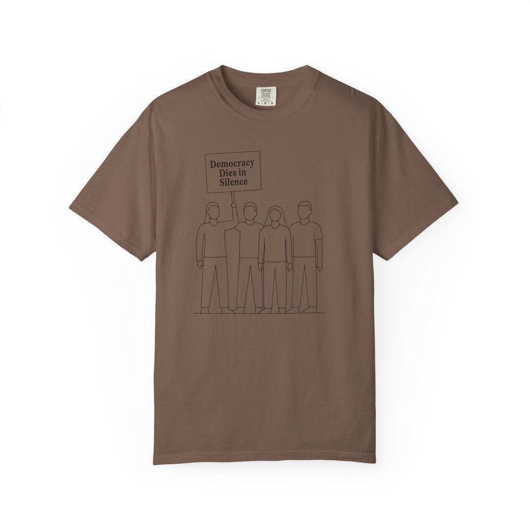 Democracy Dies in Silence T-Shirt – Minimalist Protest Graphic Tee for Free Speech- Ten & Timber