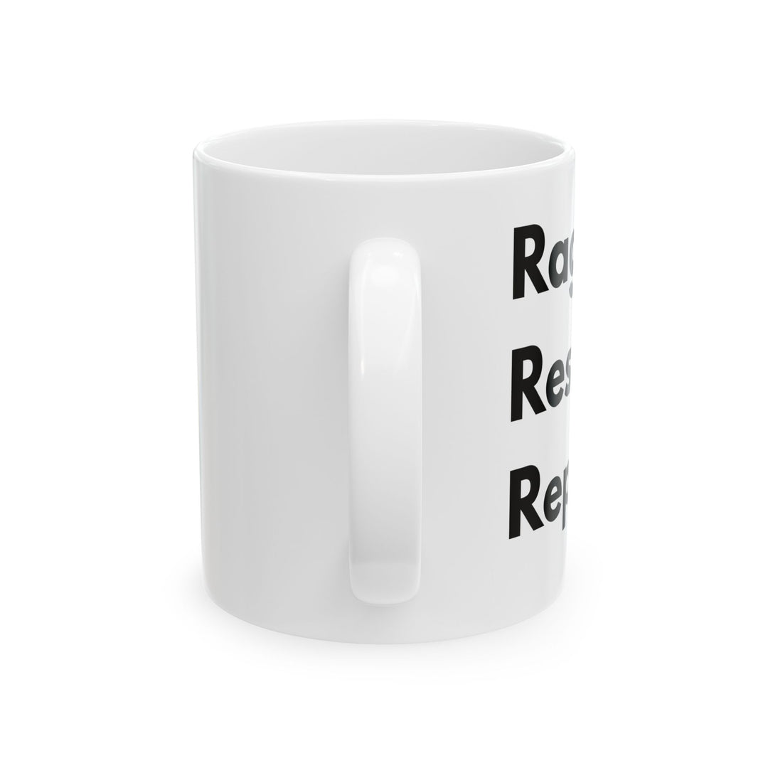 Rage Resist Repeat Mug Bold Feminist Protest Coffee Cup Activist Gift Resistance Mug for Womens Rights Political Statement Drinkware