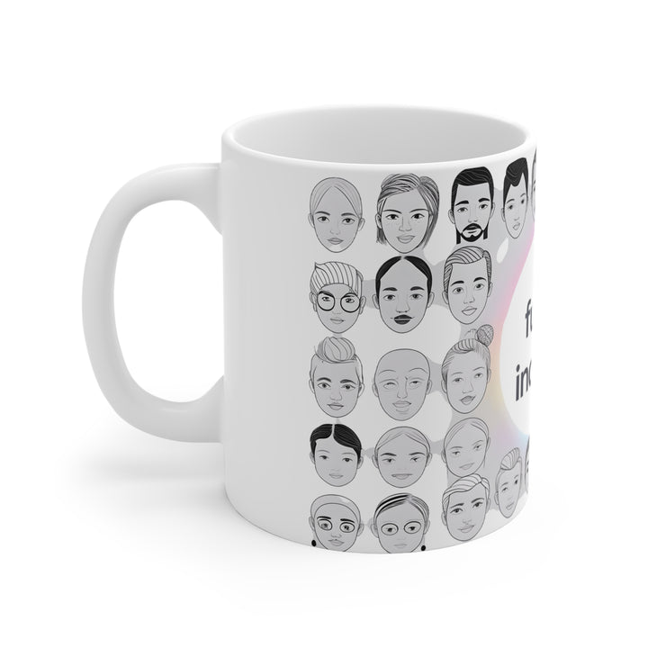 The Future Is Inclusive Mug Diversity Coffee Cup, Equality Gift, Inclusive Pride Mug, Progressive Drinkware, Human Rights Activist Cup- Ten & Timber