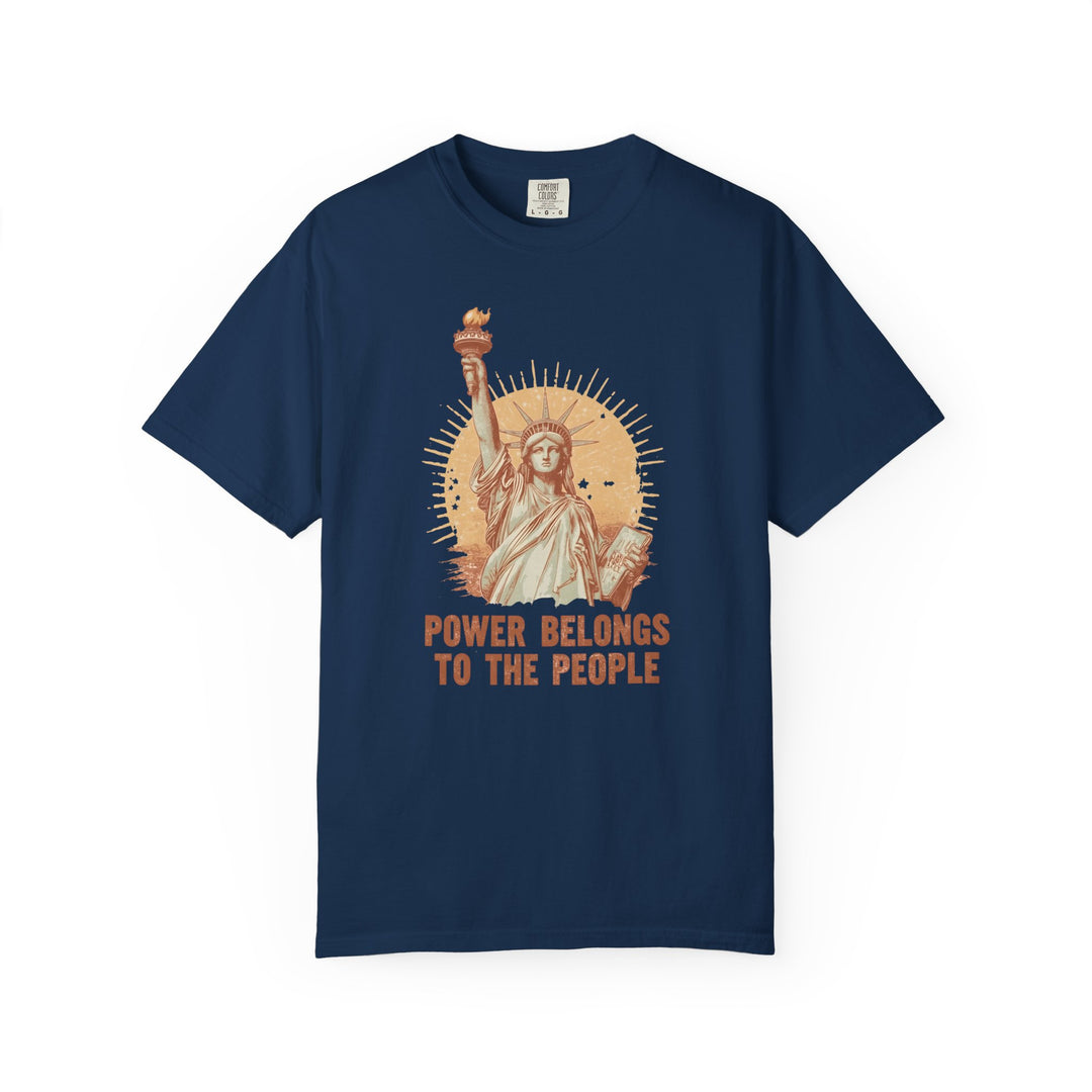 Power Belongs to the People T-Shirt Vintage Statue of Liberty Protest Tee