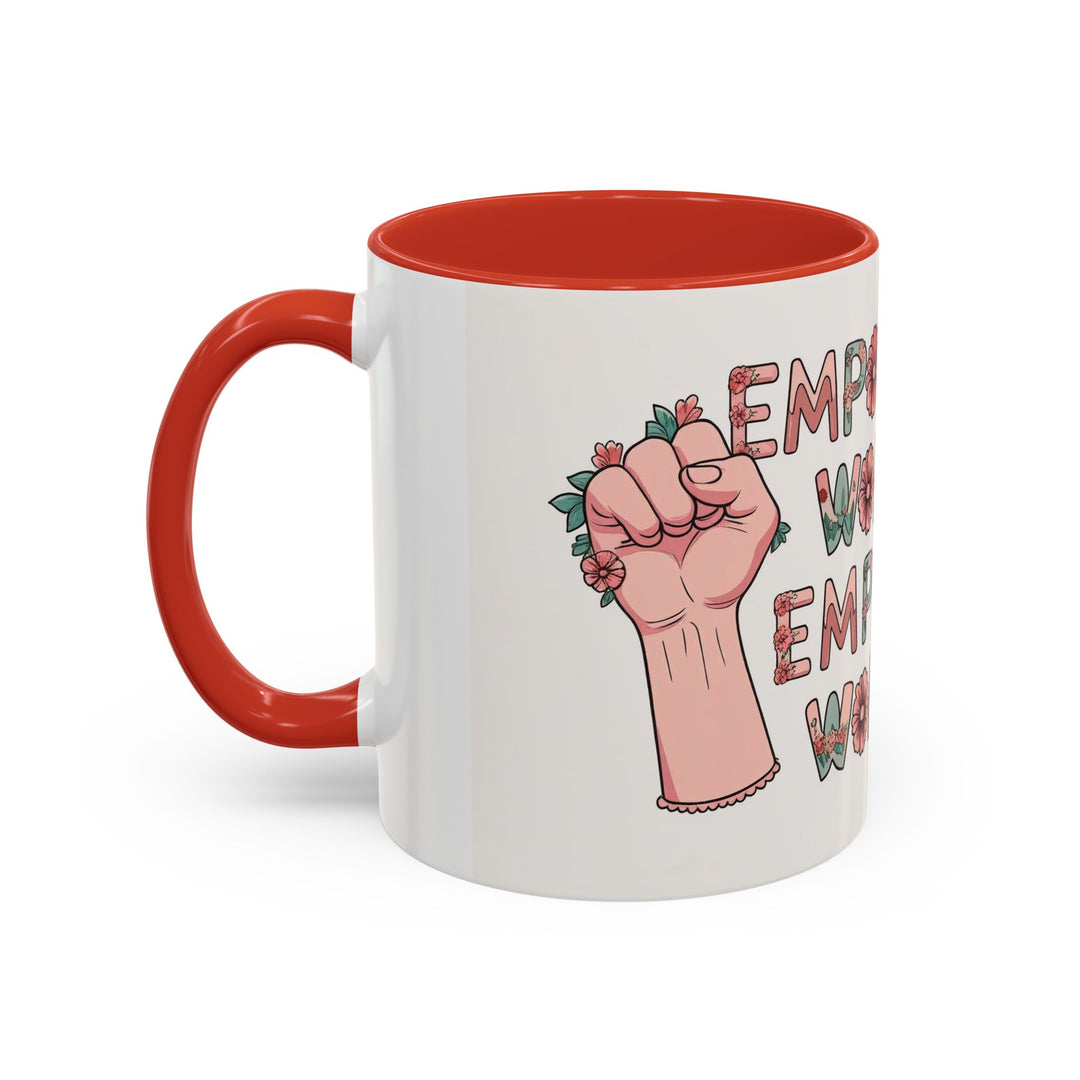 Empowered Women Coffee Mug, Inspirational Mug, Feminist Gift, Coffee Cup, Women's Day, Motivational Drinkware- Ten & Timber