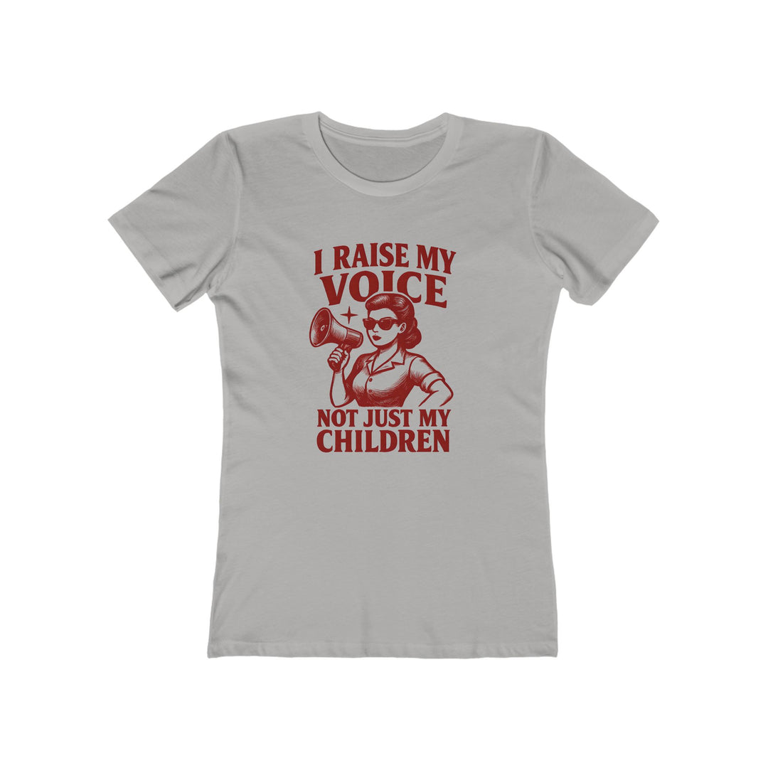 I Raise My Voice T-Shirt | Feminist Activist Empowerment Graphic Tee- Ten & Timber