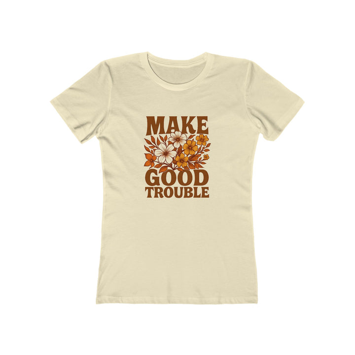 Make Good Trouble T-Shirt | Floral Empowerment Activist Graphic Tee- Ten & Timber