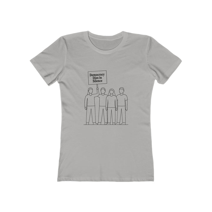 Democracy Dies in Silence T-Shirt – Activist Protest Statement Graphic Tee- Ten & Timber