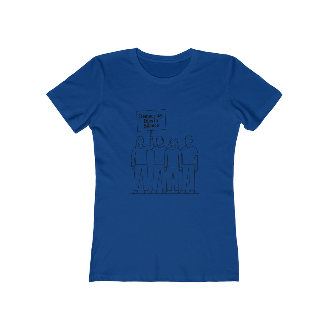 Democracy Dies in Silence T-Shirt – Activist Protest Statement Graphic Tee- Ten & Timber